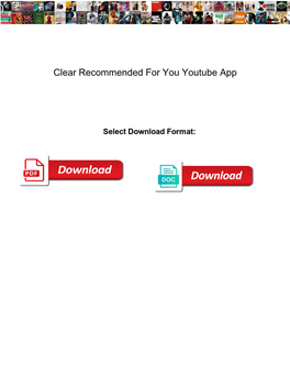 Clear Recommended for You Youtube App