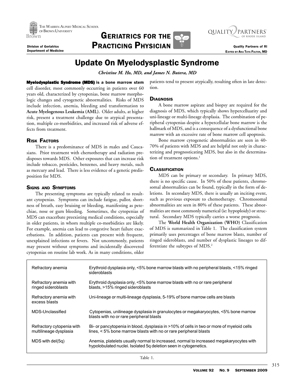 Update on Myelodysplastic Syndrome Christine M