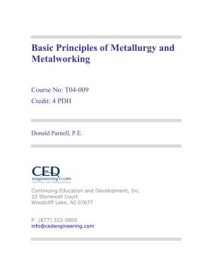 Basic Principles of Metallurgy and Metalworking