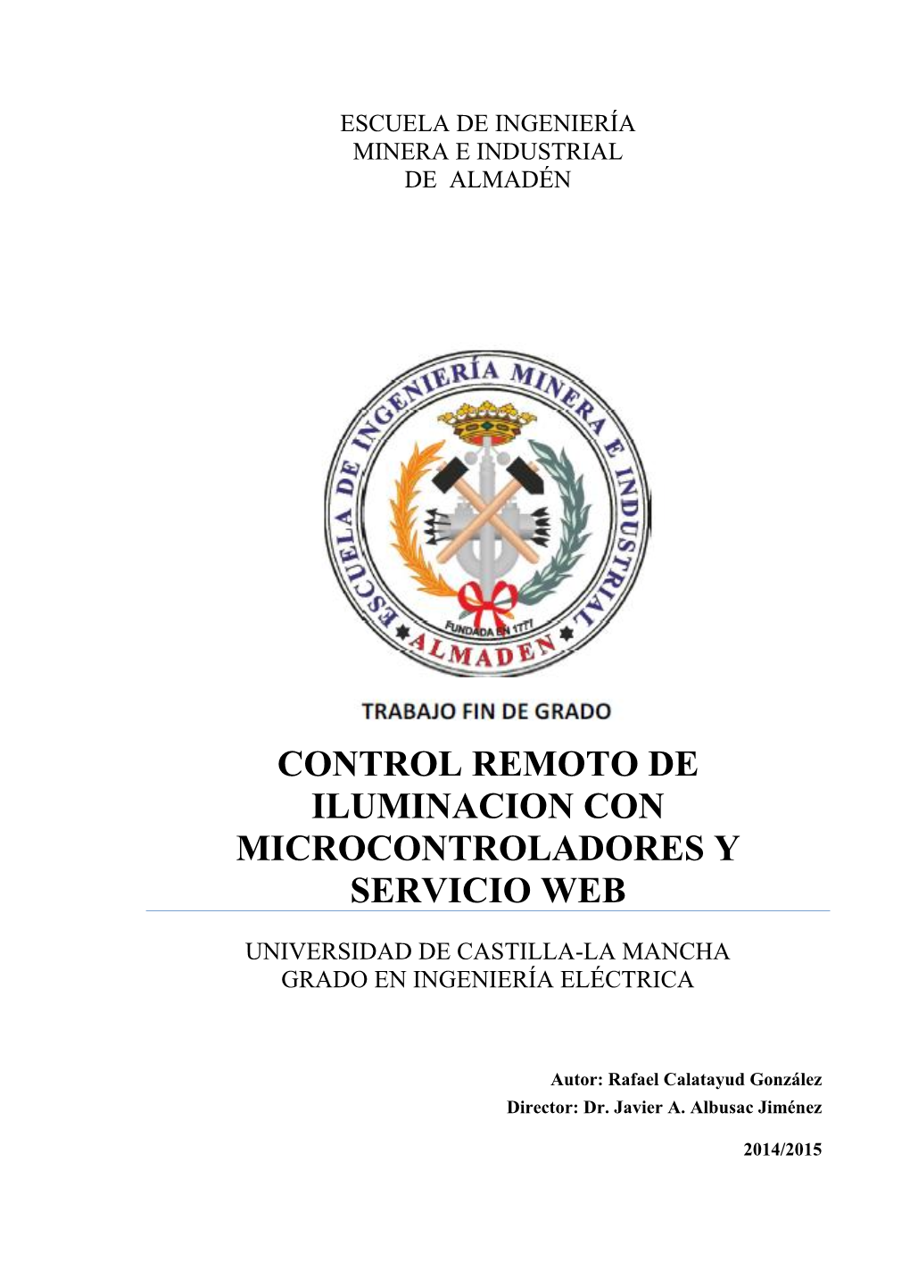 Control Remoto De Iluminacion Con Microcontroladores Y Servicio Web