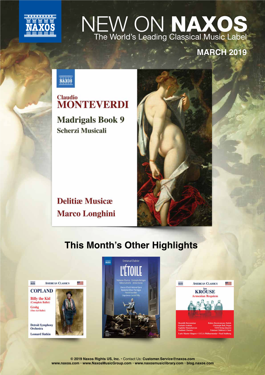 NEW on NAXOS the World’S Leading Classical Music Label MARCH 2019