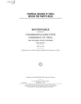 Unofficial Religion in China: Beyond the Party's Rules Roundtable Congressional-Executive Commission on China