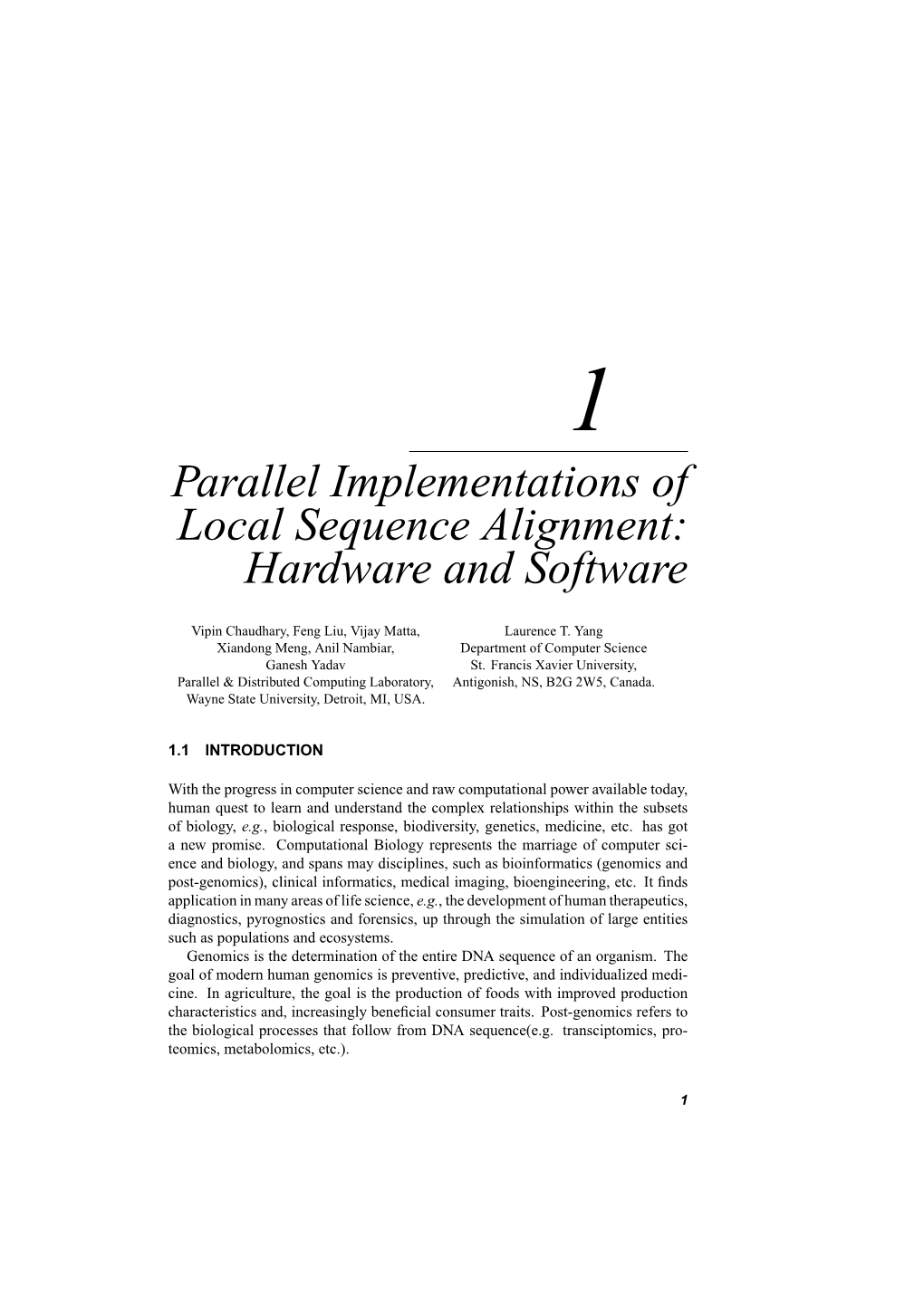 Parallel Implementations of Local Sequence Alignment: Hardware and Software