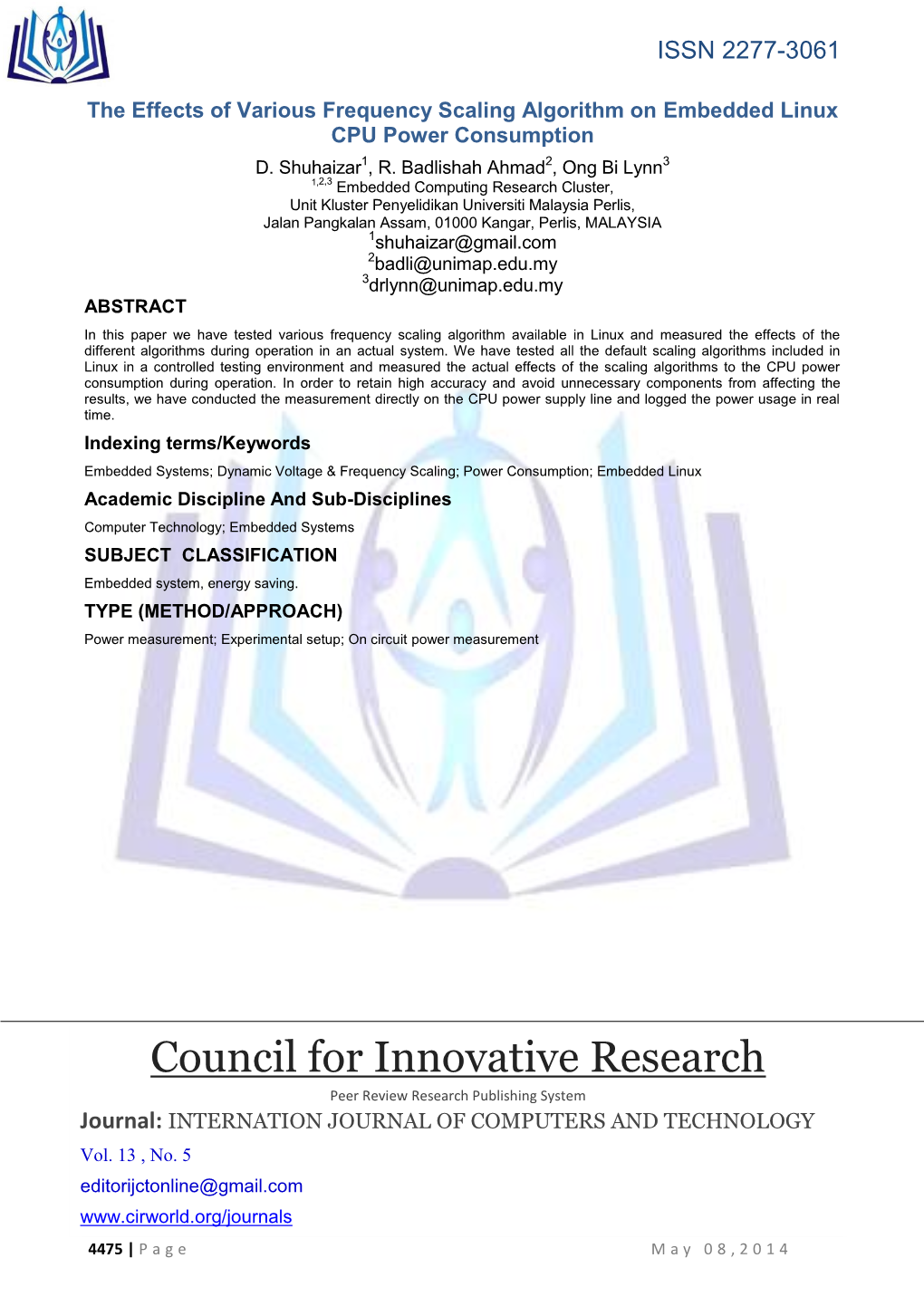 Council for Innovative Research Peer Review Research Publishing System Journal: INTERNATION JOURNAL of COMPUTERS and TECHNOLOGY Vol