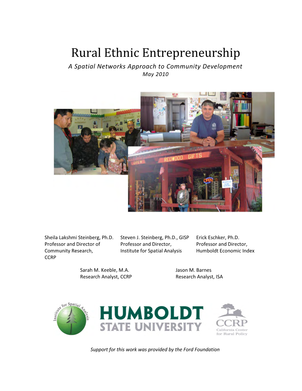 Rural Ethnic Entrepreneurship a Spatial Networks Approach to Community Development May 2010