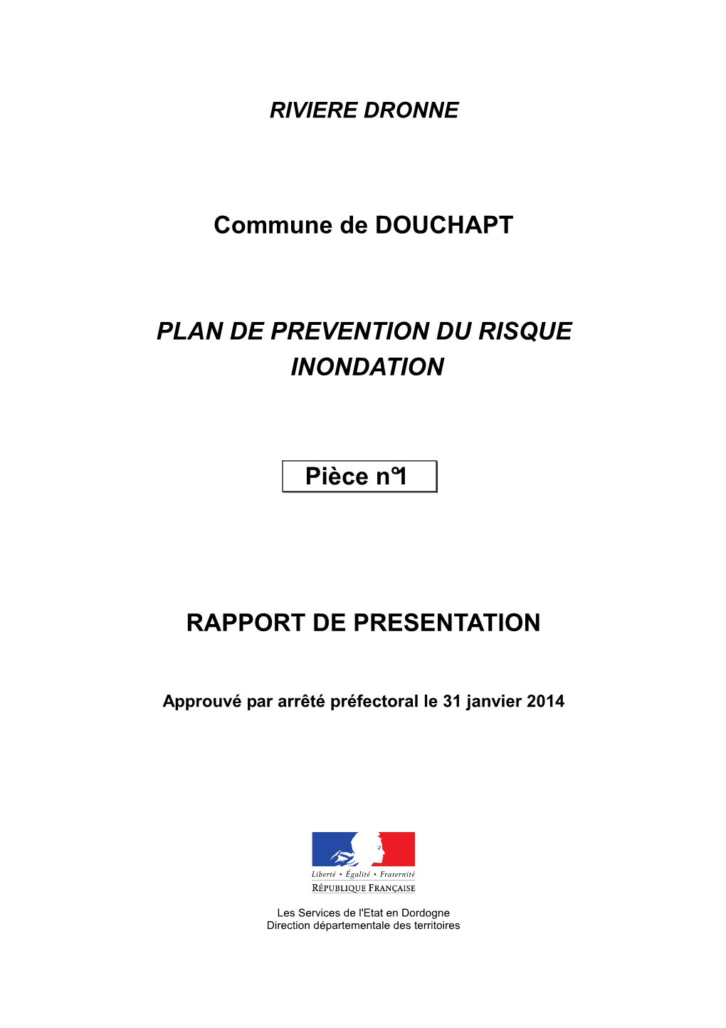 Commune De DOUCHAPT PLAN DE PREVENTION DU RISQUE