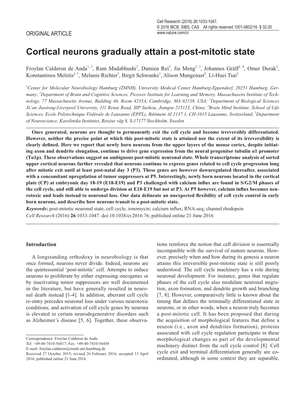 Cortical Neurons Gradually Attain a Post-Mitotic State