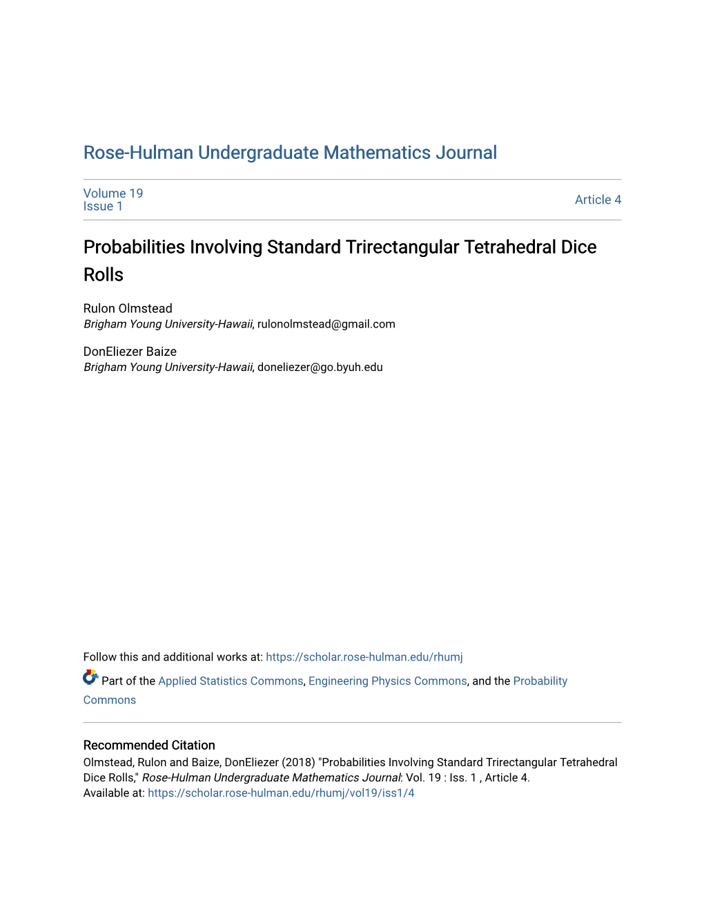 Probabilities Involving Standard Trirectangular Tetrahedral Dice Rolls