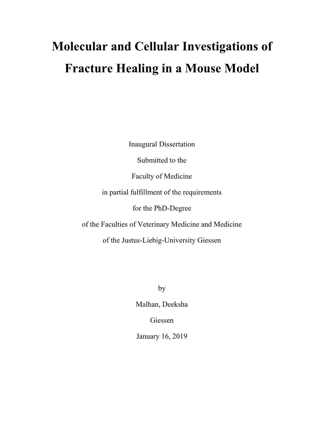 Molecular and Cellular Investigations of Fracture Healing in a Mouse Model