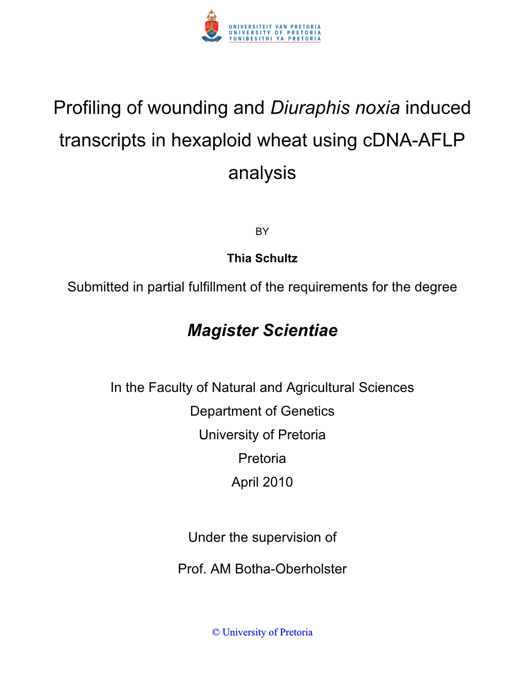 Profiling of Wounding and Diuraphis Noxia Induced Transcripts in Hexaploid Wheat Using Cdna-AFLP Analysis