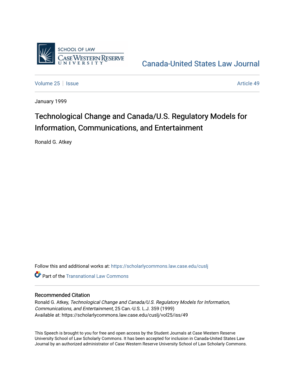 Technological Change and Canada/U.S. Regulatory Models for Information, Communications, and Entertainment