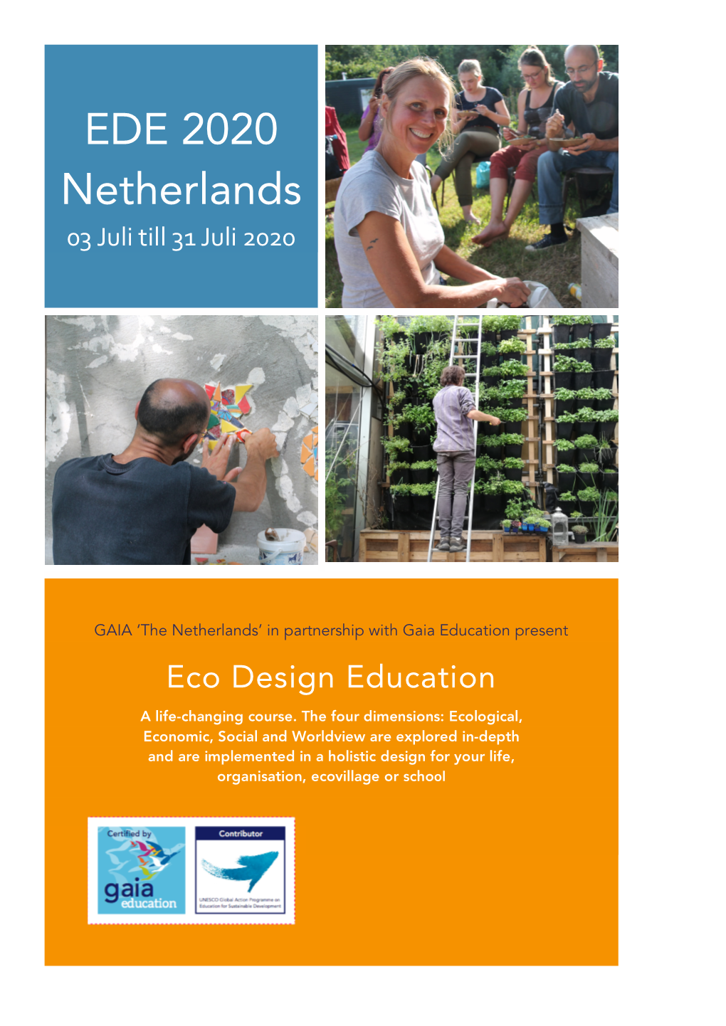 EDE 2020 Netherlands 03 Juli Till 31 Juli 2020