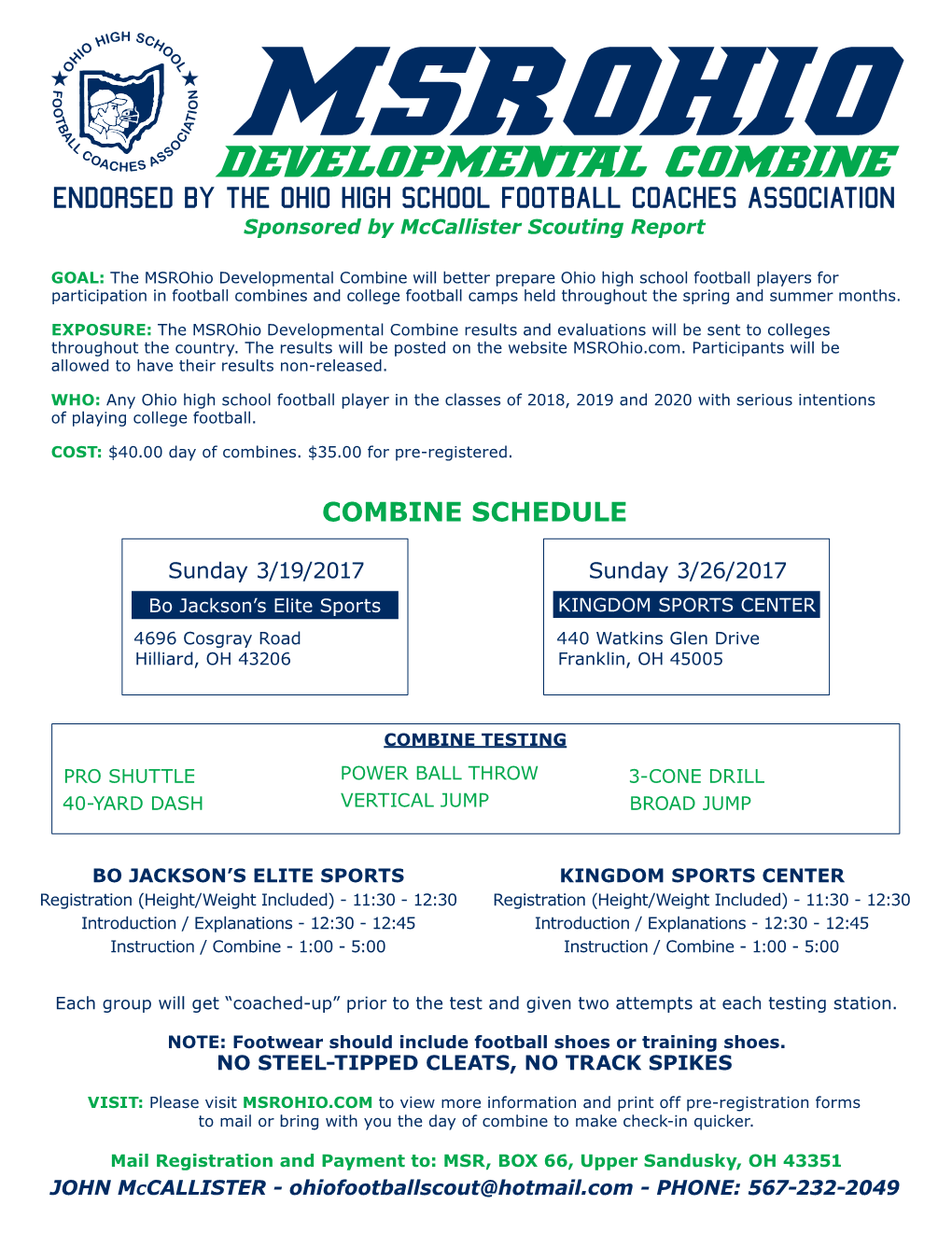 DEVELOPMENTAL COMBINE Endorsed by the Ohio High School Football Coaches Association Sponsored by Mccallister Scouting Report