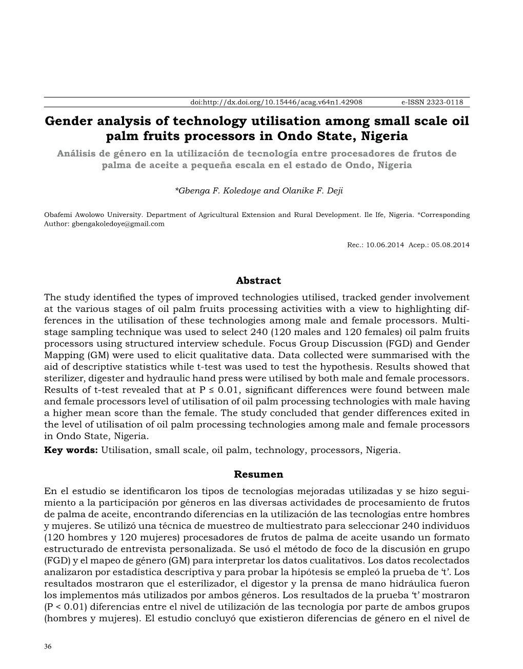 Gender Analysis of Technology Utilisation Among Small Scale Oil Palm Fruits Processors in Ondo State, Nigeria