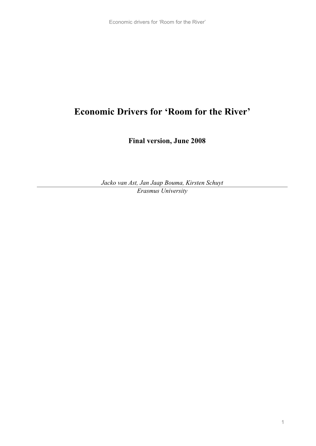 Economic Drivers of Room for Rivers As A