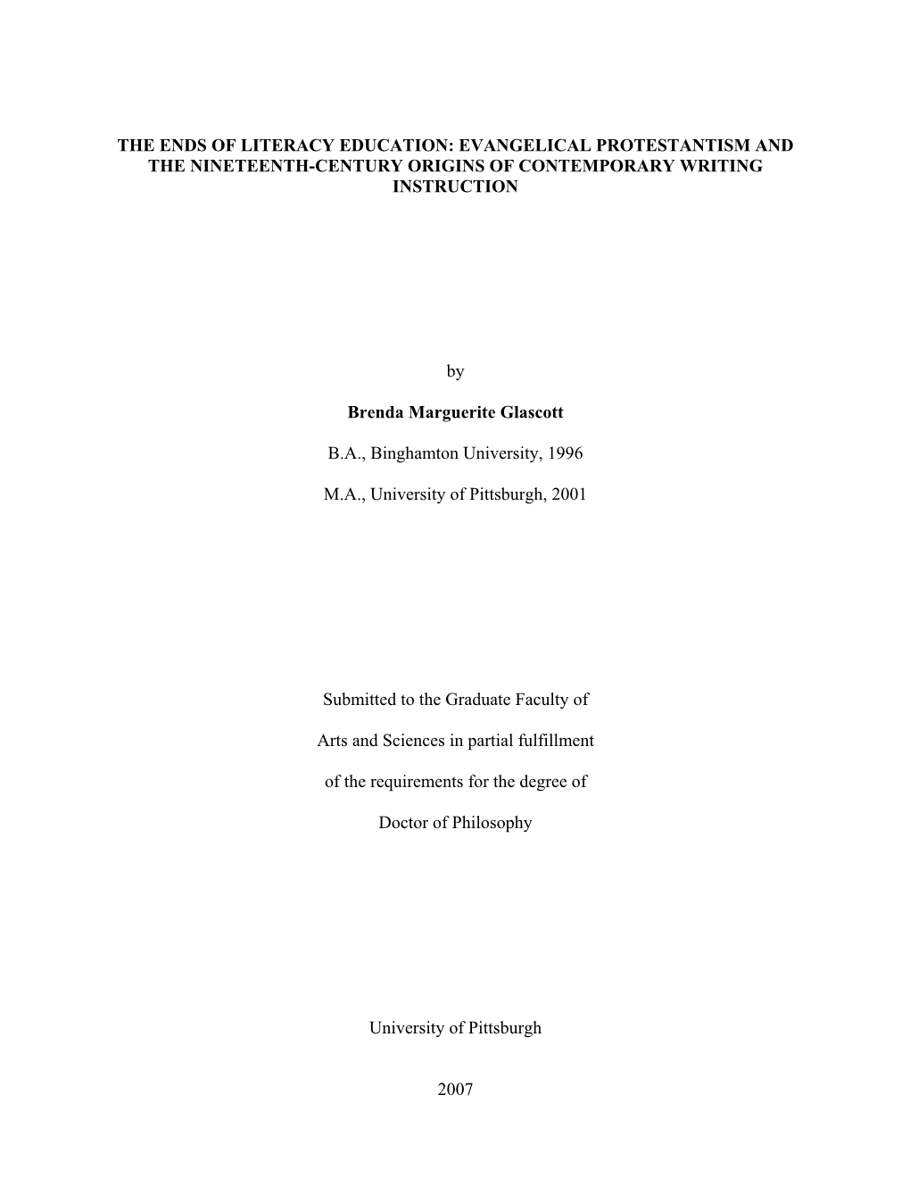 The Ends of Literacy Education: Evangelical Protestantism and the Nineteenth-Century Origins of Contemporary Writing Instruction