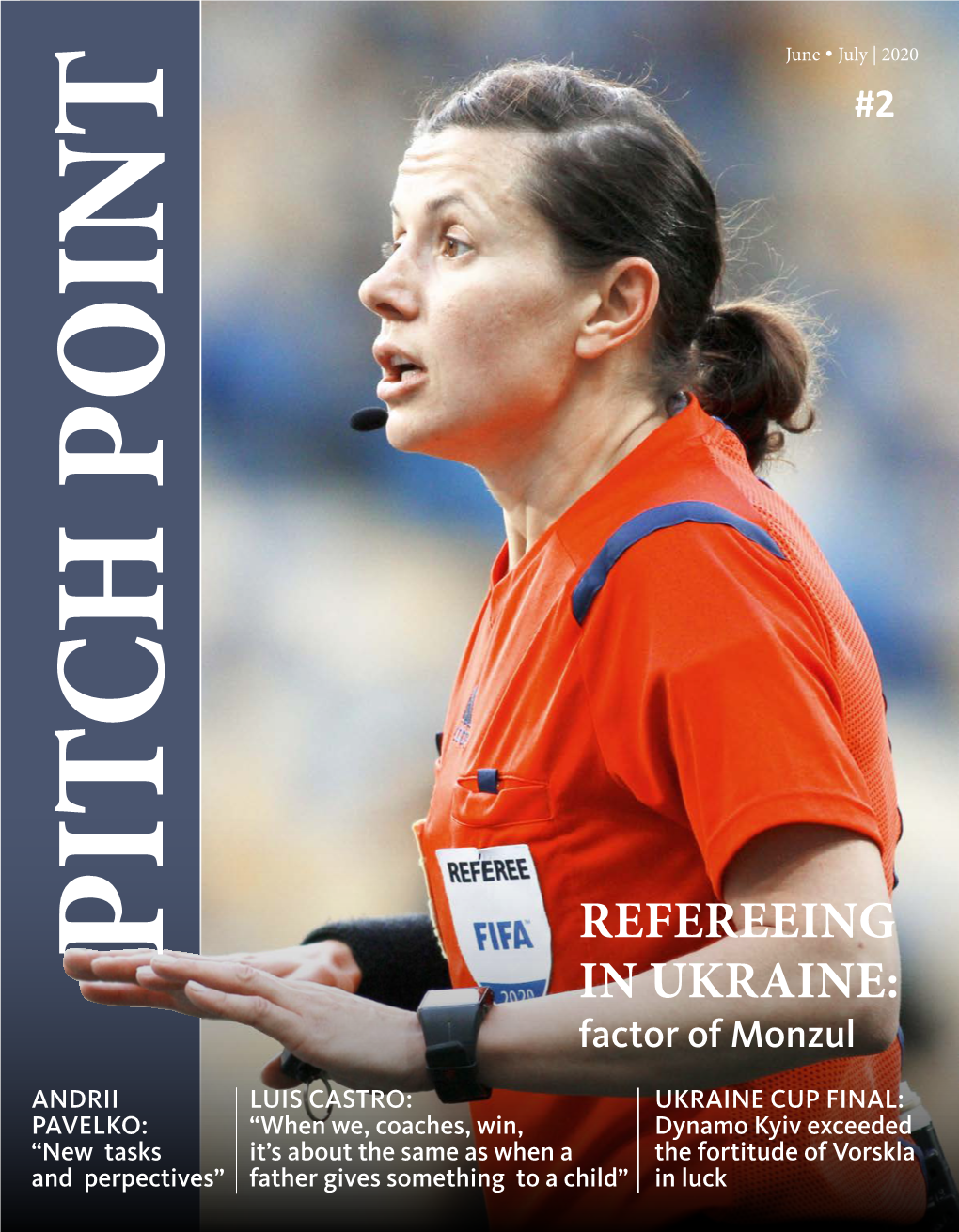 Refereeing in Ukraine: Factor of Monzul