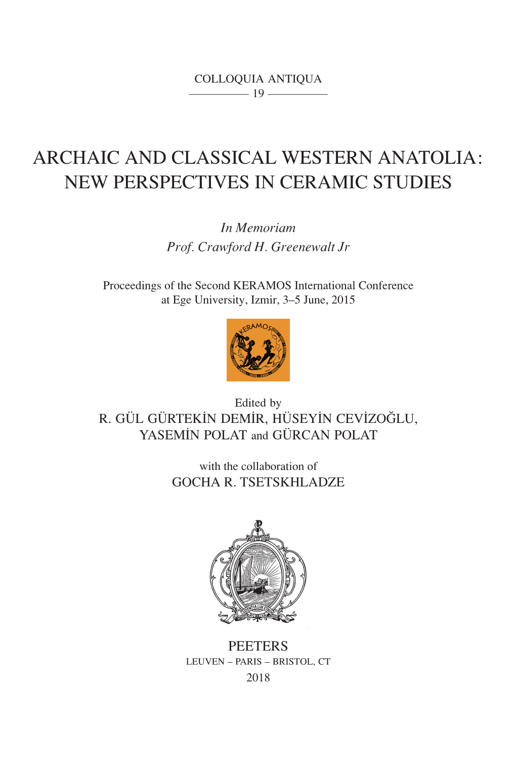 Archaic and Classical Western Anatolia: New Perspectives in Ceramic Studies