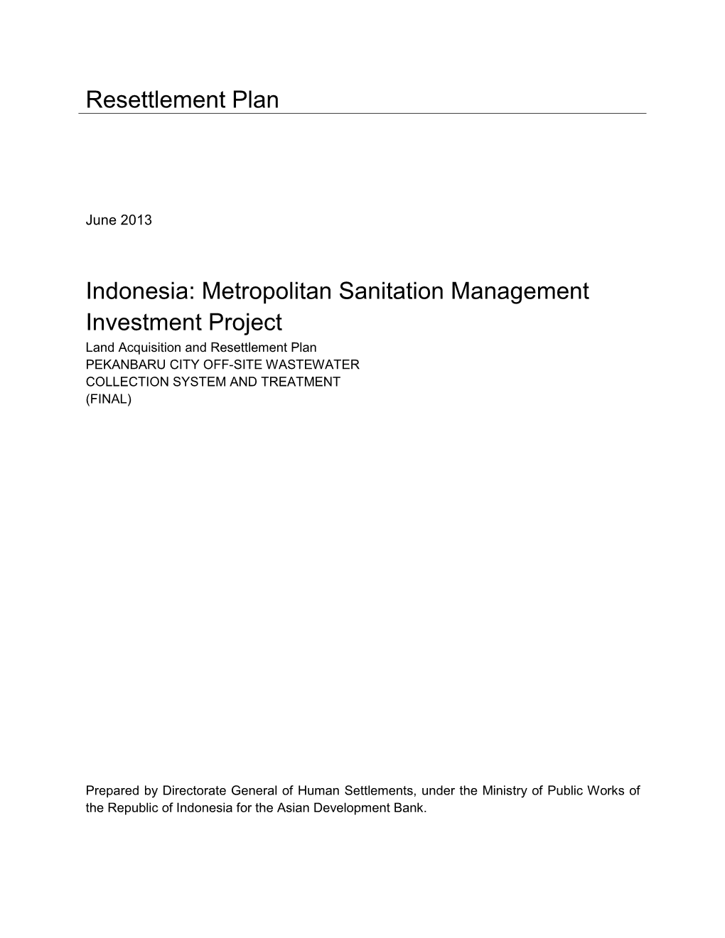 Metropolitan Sanitation Management Investment Project: Pekanbaru City