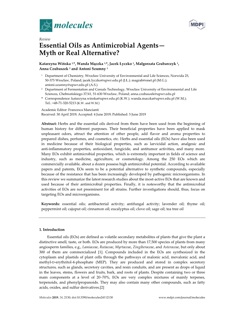 Essential Oils As Antimicrobial Agents— Myth Or Real Alternative?