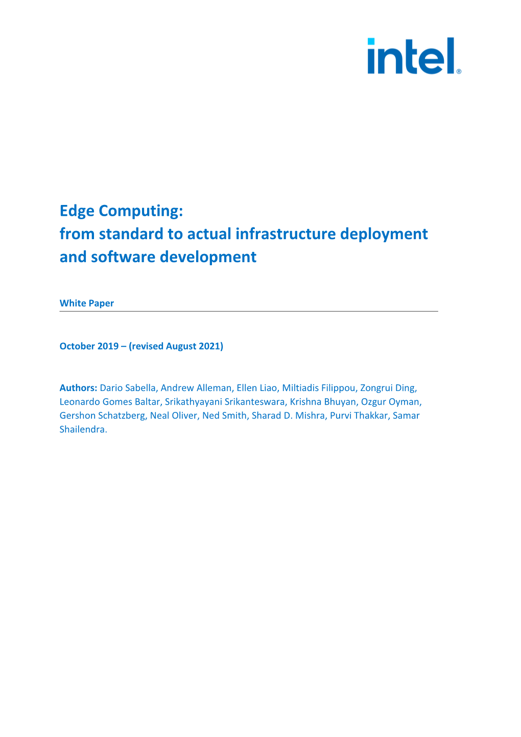 Edge Computing: from Standard to Actual Infrastructure Deployment and Software Development