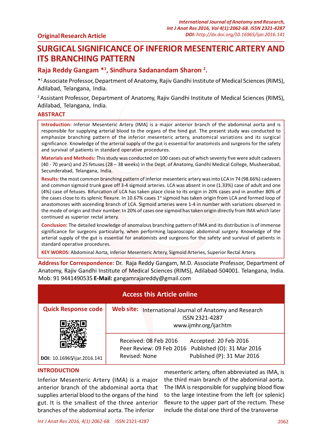 SURGICAL SIGNIFICANCE of INFERIOR MESENTERIC ARTERY and ITS BRANCHING PATTERN Raja Reddy Gangam *1, Sindhura Sadanandam Sharon 2