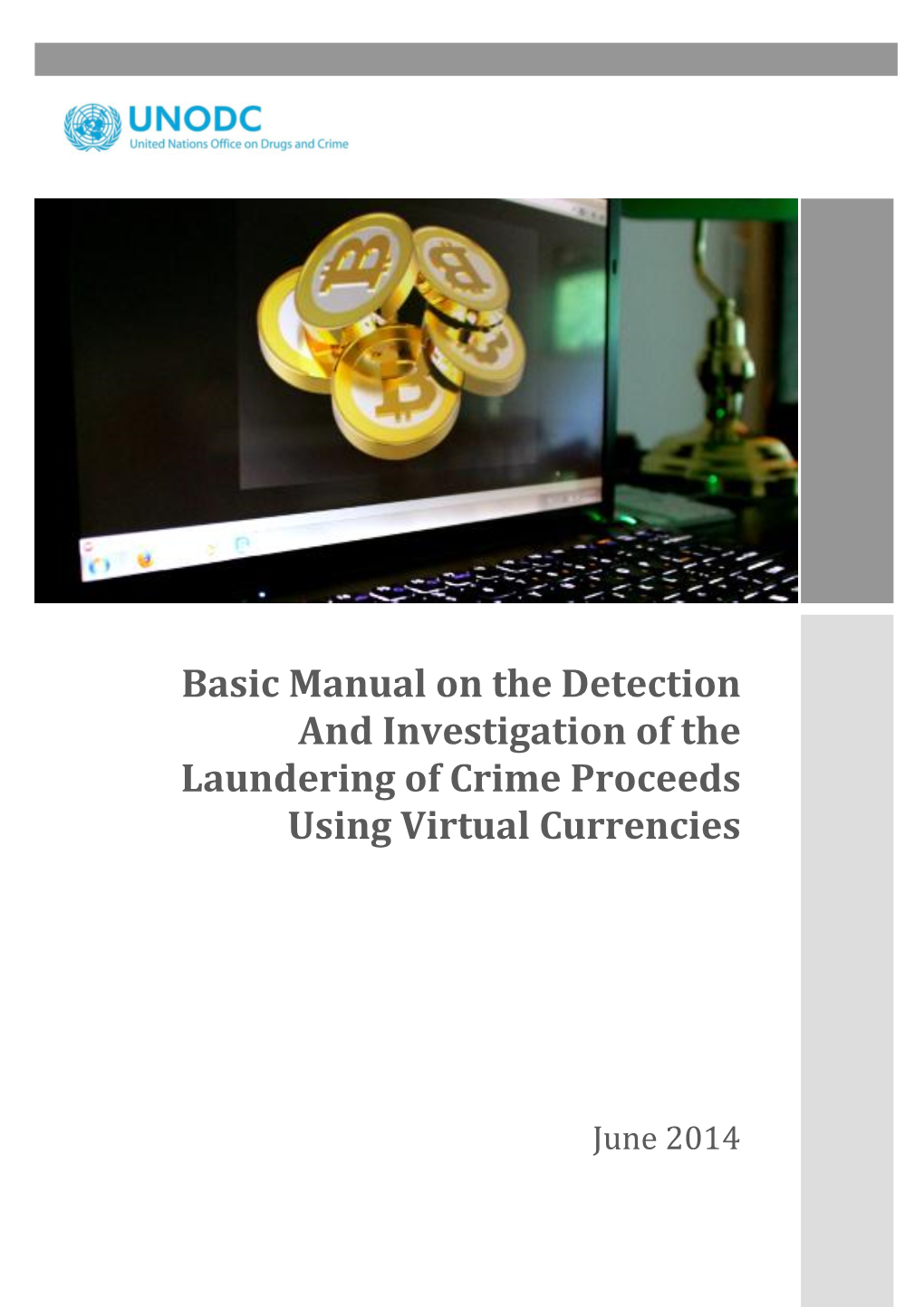 Basic Manual on the Detection and Investigation of the Laundering of Crime Proceeds Using Virtual Currencies