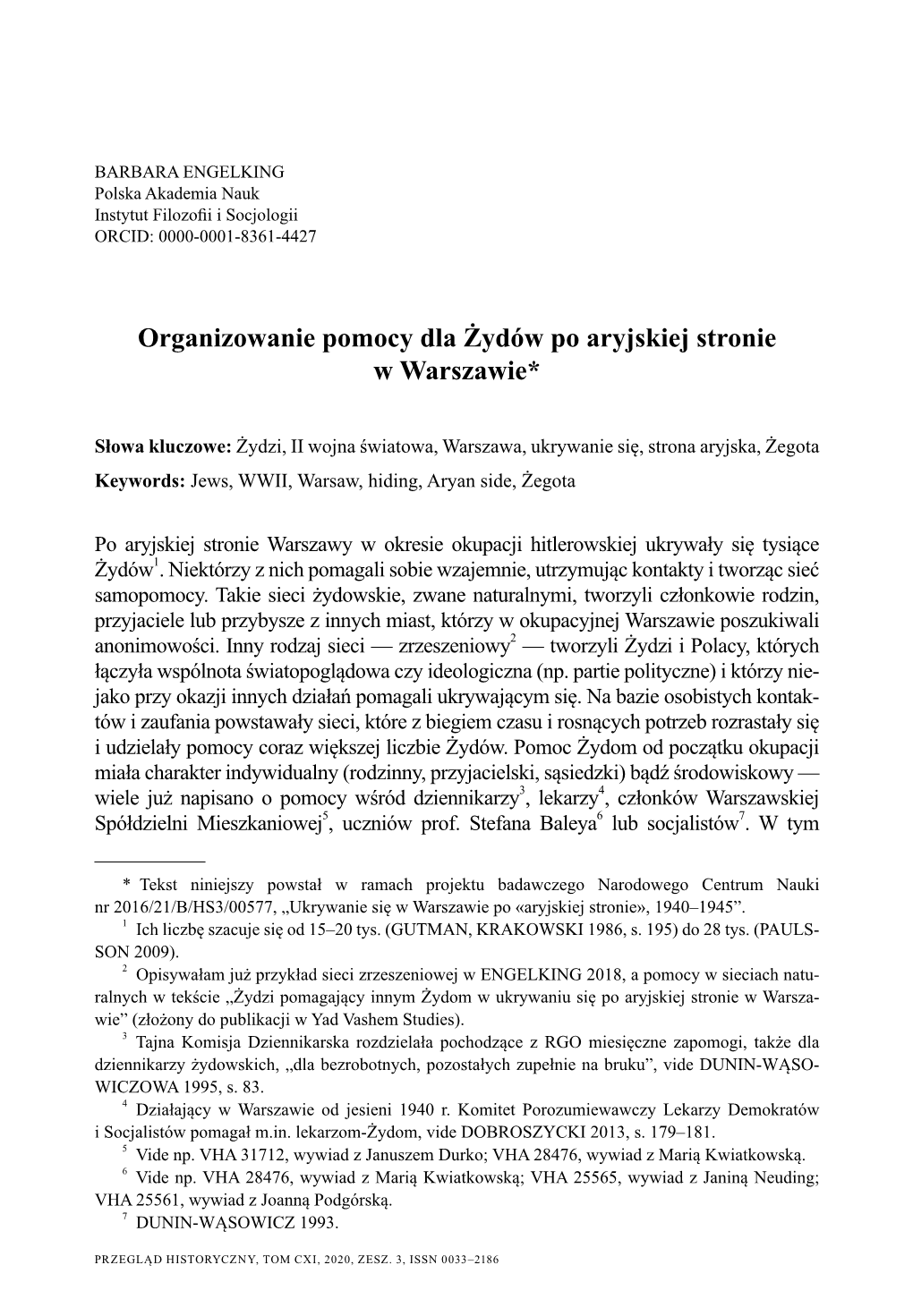 Organizowanie Pomocy Dla Żydów Po Aryjskiej Stronie W Warszawie *