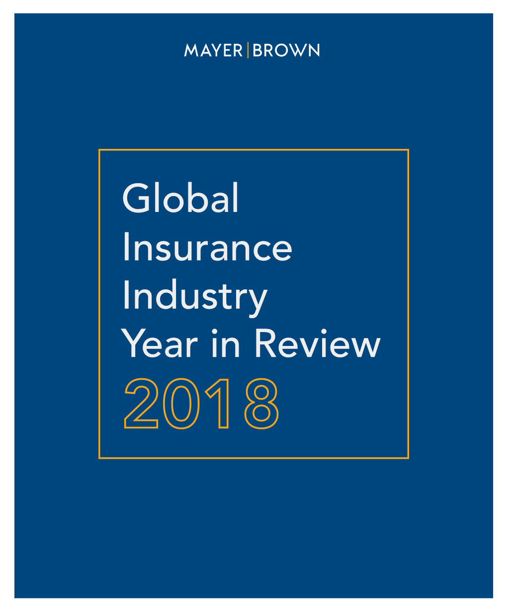 Global Insurance Industry Year in Review