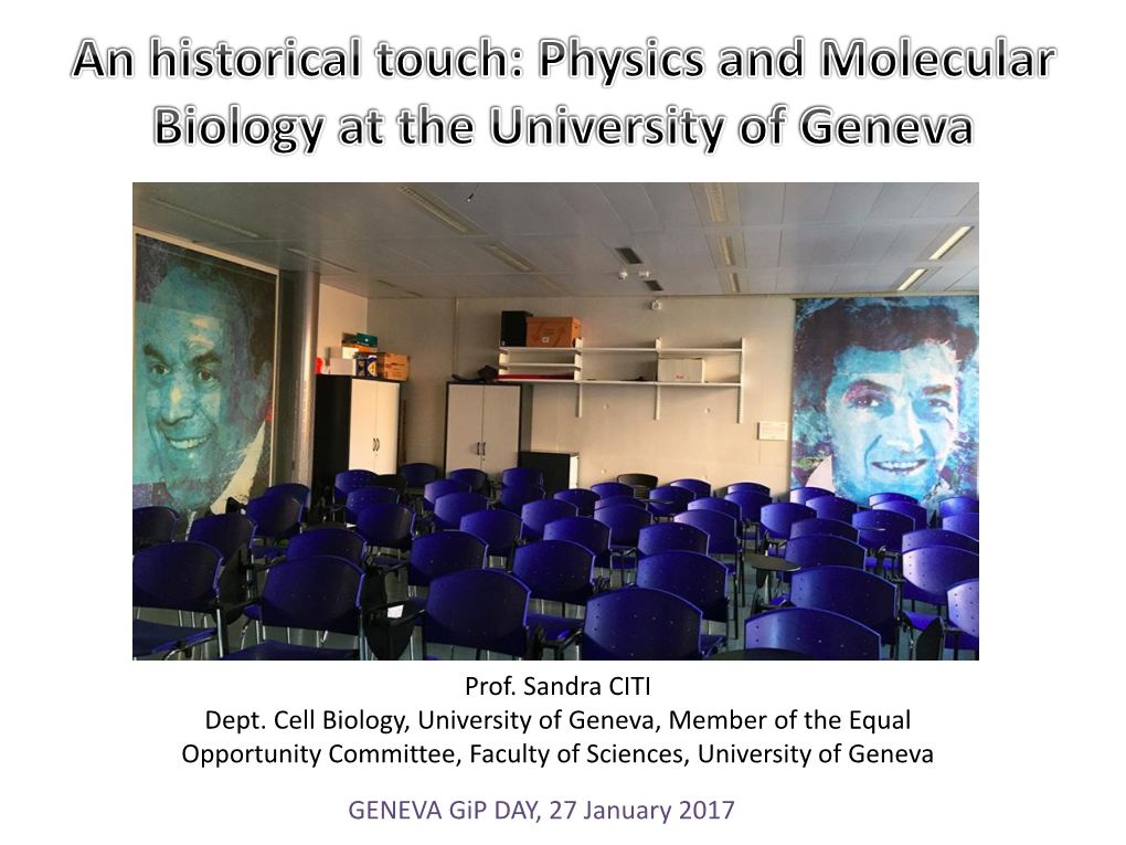 Physics and Molecular Biology at the University of Geneva