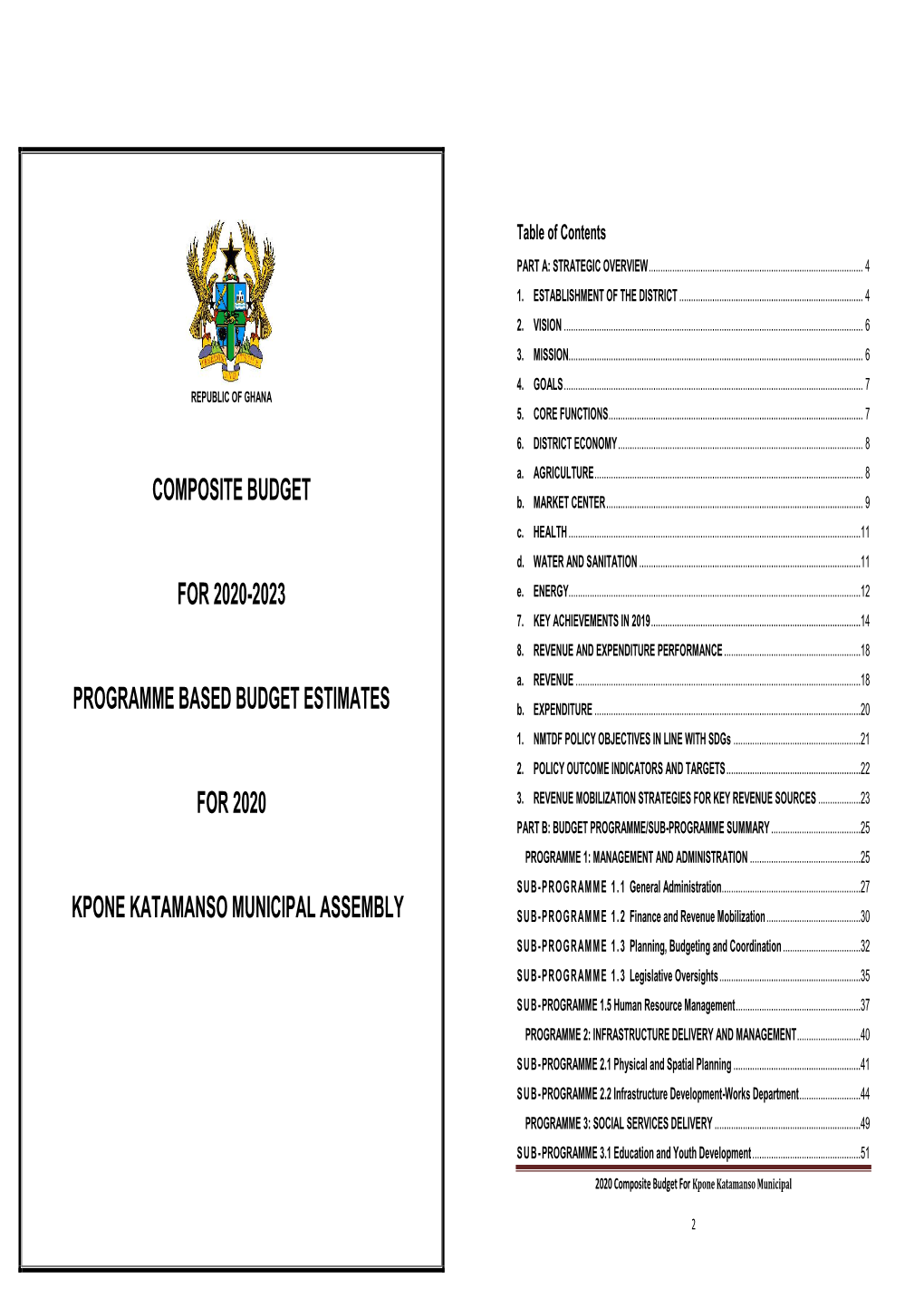 KPONE KATAMANSO MUNICIPAL ASSEMBLY SUB- PROGRAMME 1.2 Finance and Revenue Mobilization