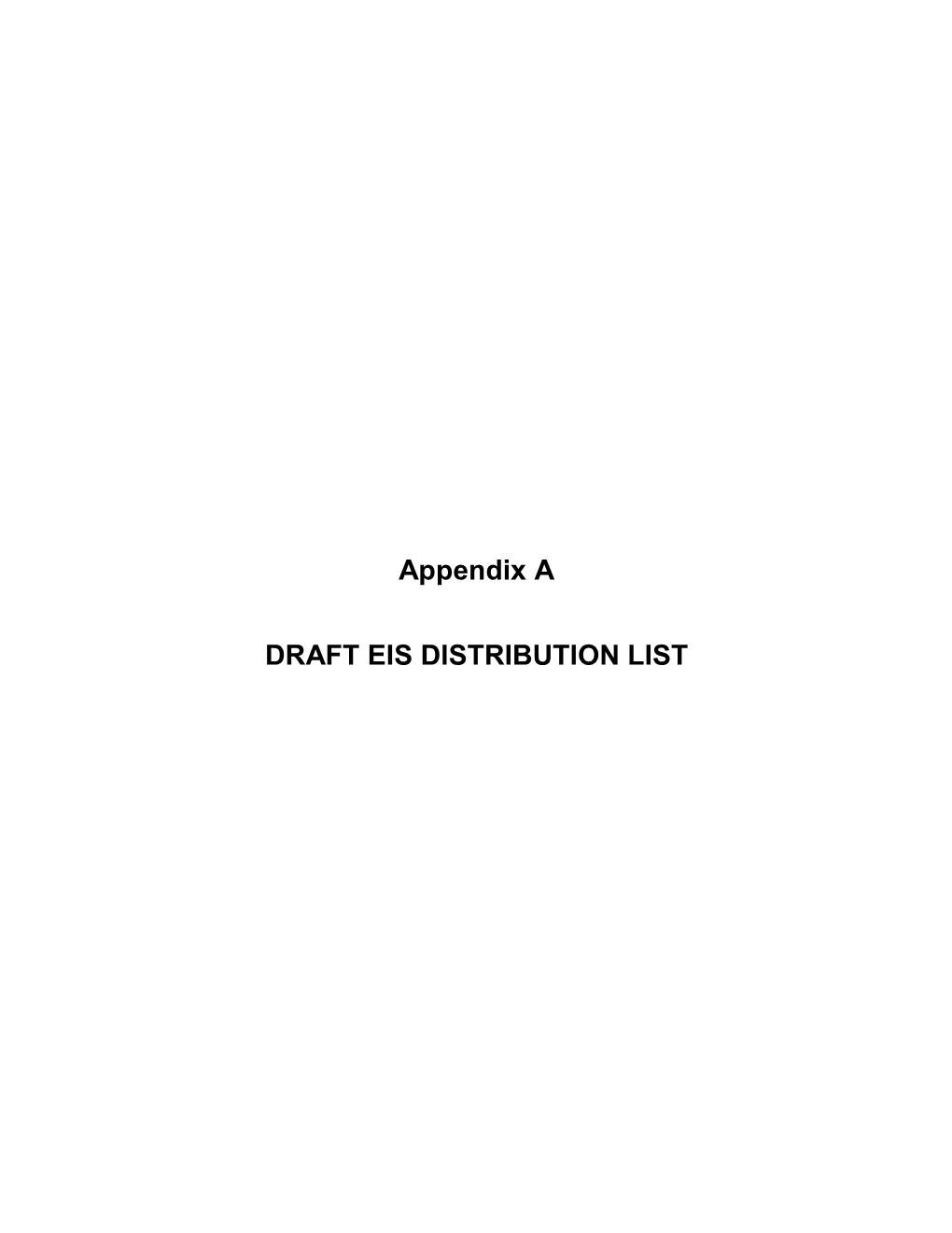 Appendix a DRAFT EIS DISTRIBUTION LIST