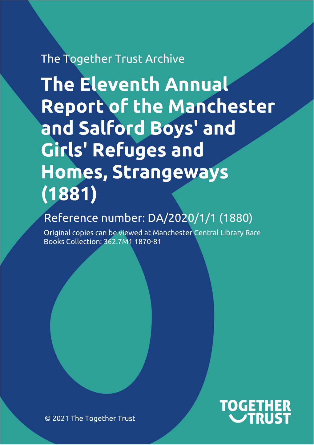 The Eleventh Annual Report of the Manchester and Salford Boy's And