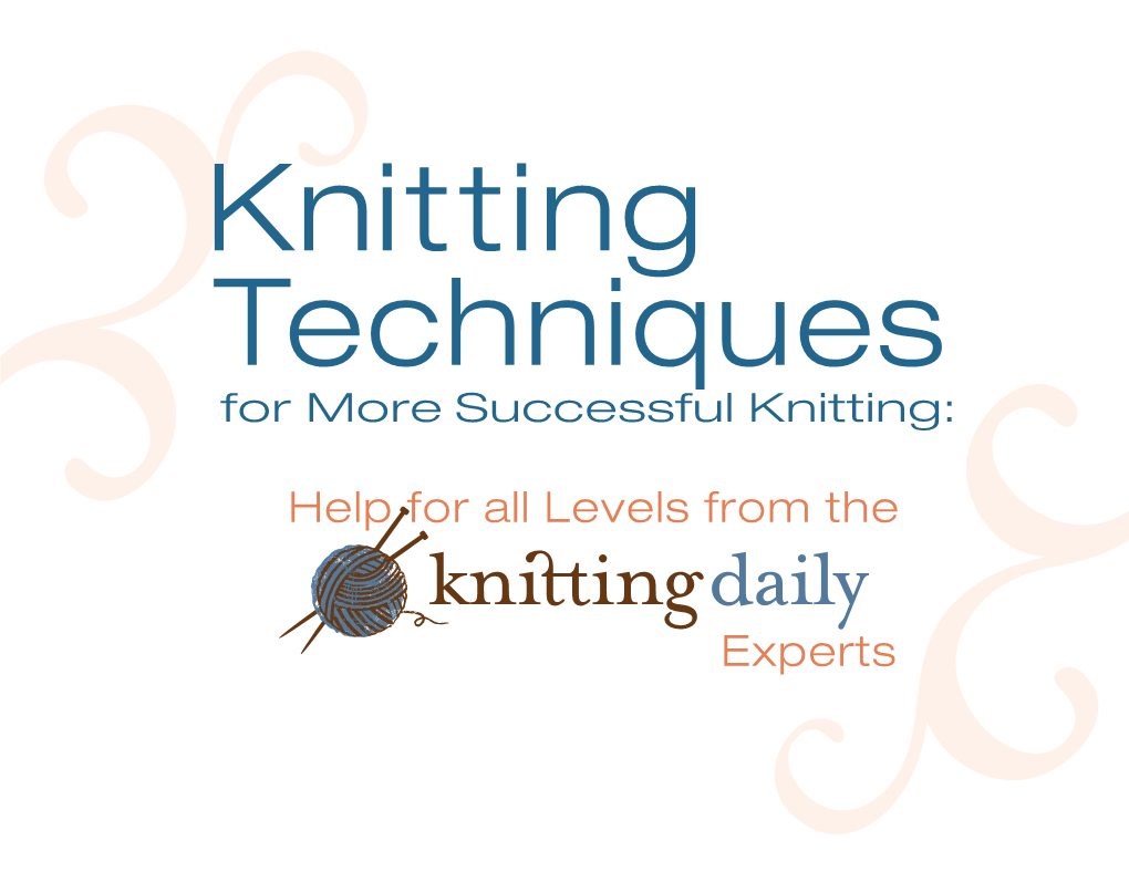 Knitting Techniques for More Successful Knitting