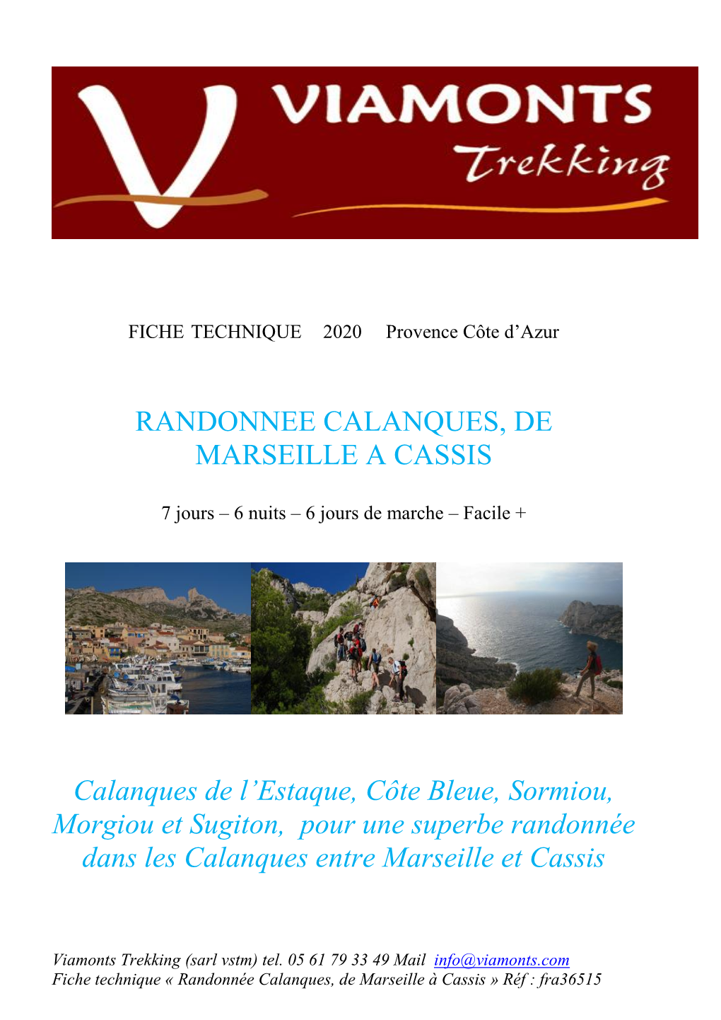 Randonnee Calanques, De Marseille a Cassis