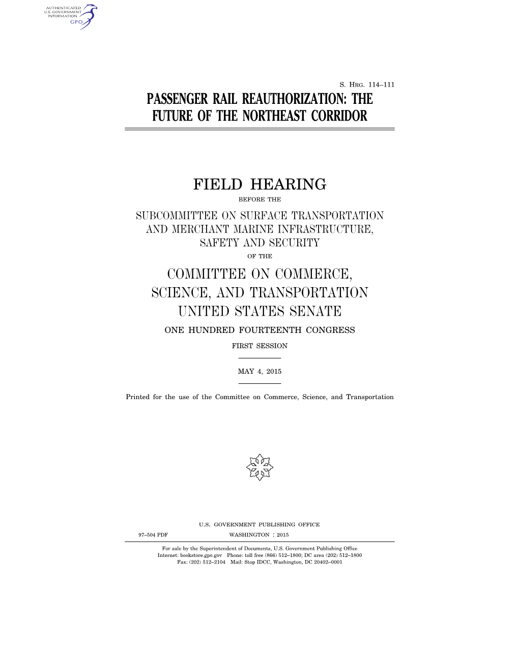 Passenger Rail Reauthorization: the Future of the Northeast Corridor Field