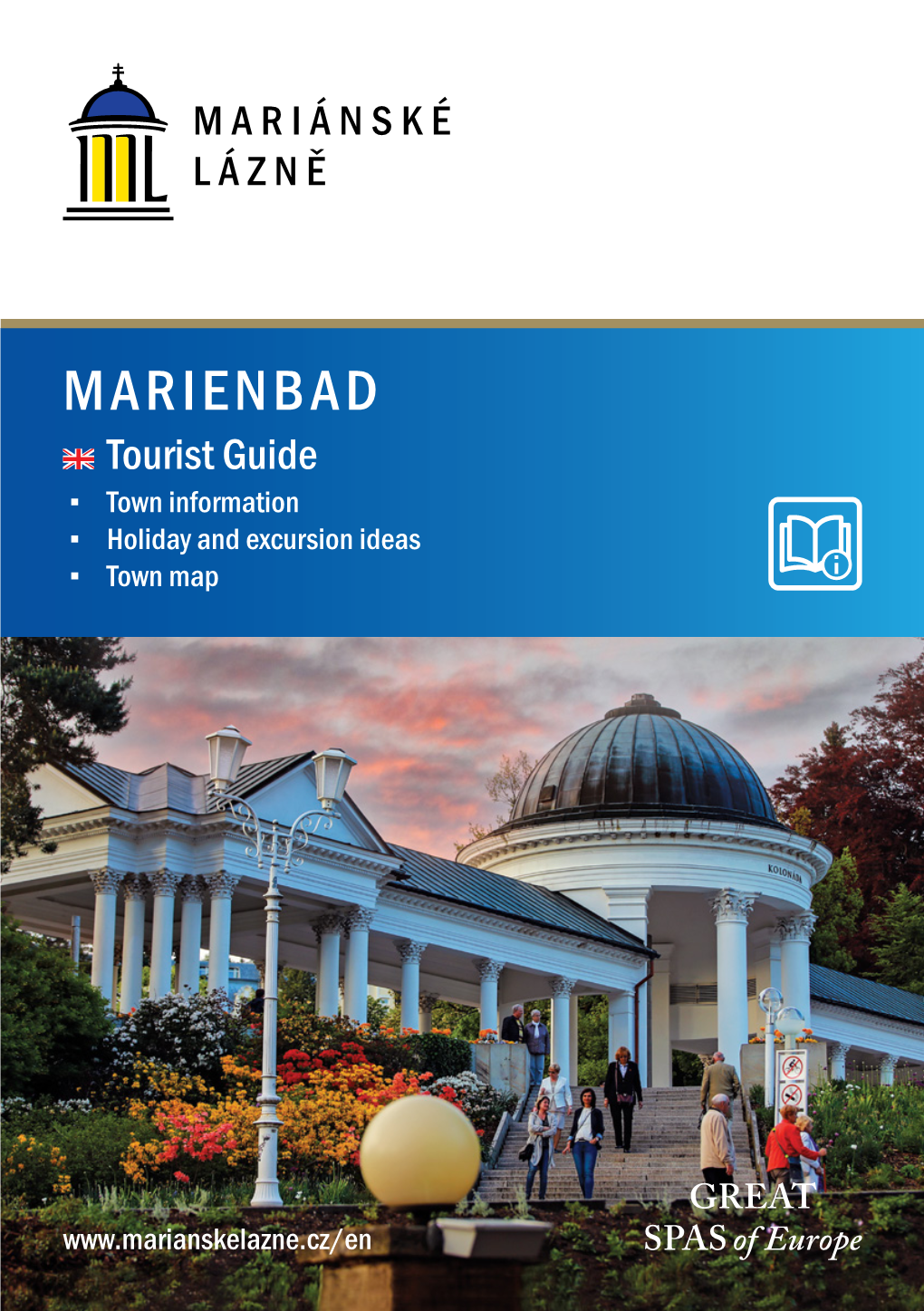 MARIENBAD Tourist Guide ▪▪ Town Information ▪▪ Holiday and Excursion Ideas ▪▪ Town Map