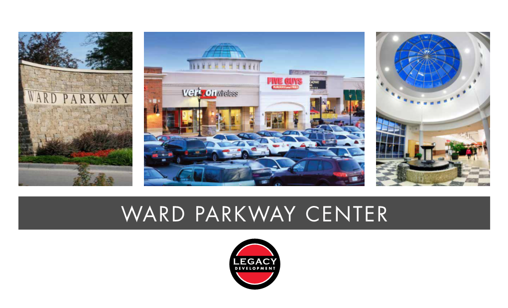 WARD PARKWAY CENTER 50Year History