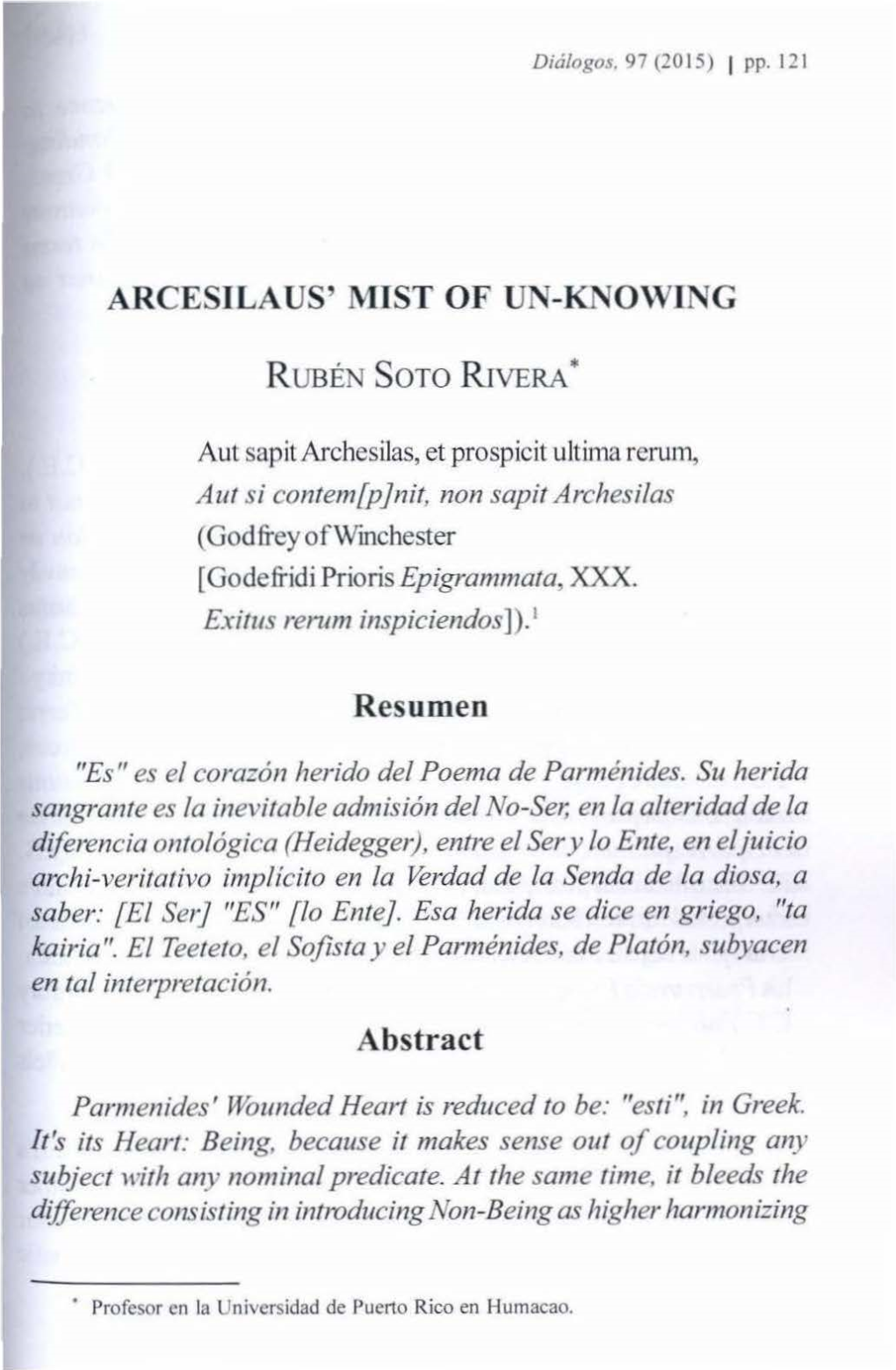 ARCESILAUS' MIST of UN-KNOWI G Resumen Abstract