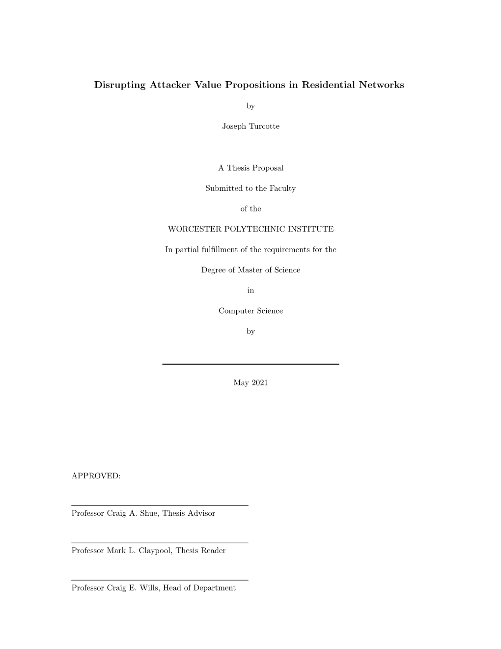 Disrupting Attacker Value Propositions in Residential Networks