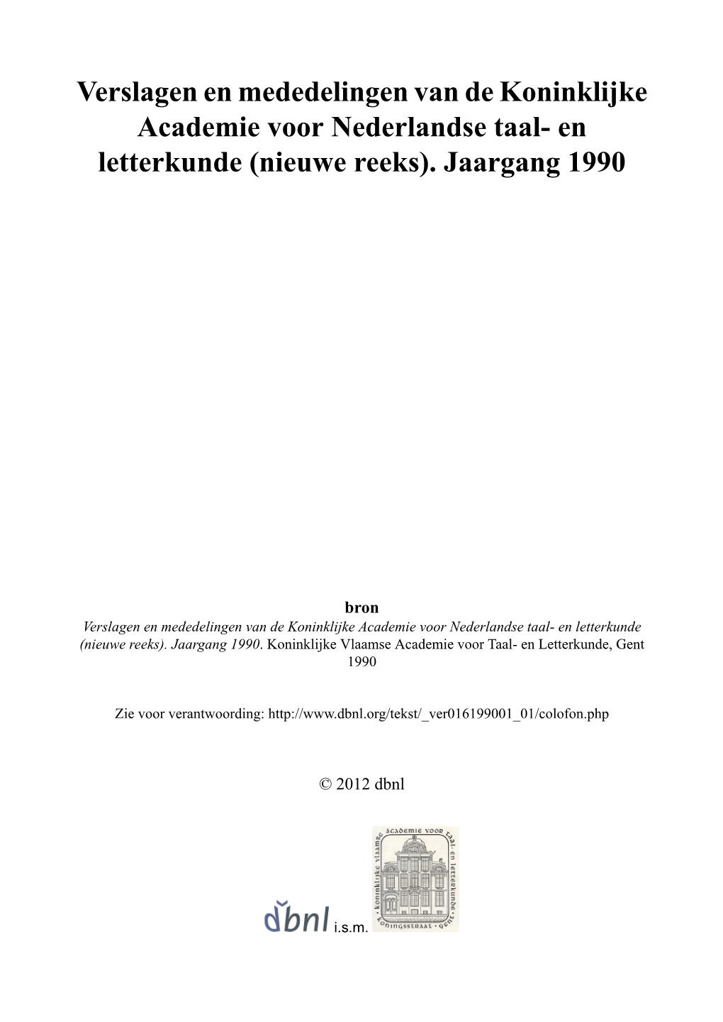 En Letterkunde (Nieuwe Reeks). Jaargang 1990