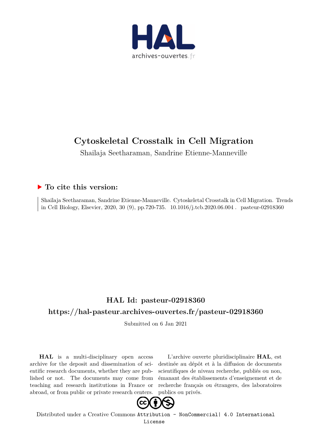 Cytoskeletal Crosstalk in Cell Migration Shailaja Seetharaman, Sandrine Etienne-Manneville