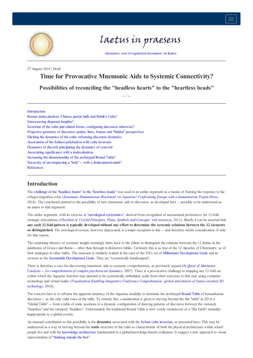 Time for Provocative Mnemonic Aids to Systemic Connectivity? Possibilities of Reconciling the "Headless Hearts" to the "Heartless Heads" -- /