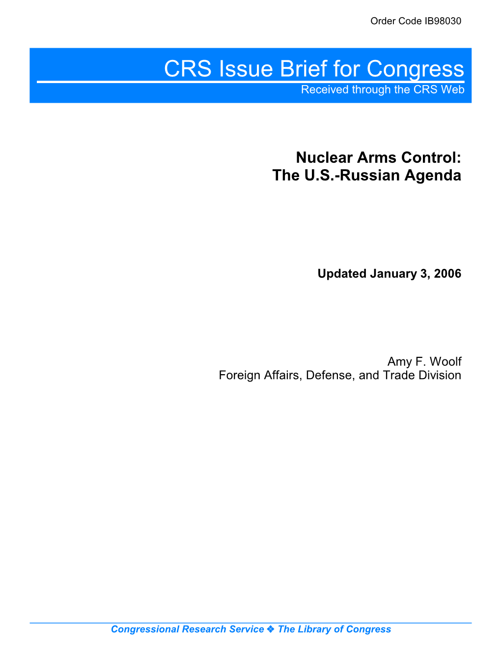 Nuclear Arms Control: the U.S.-Russian Agenda