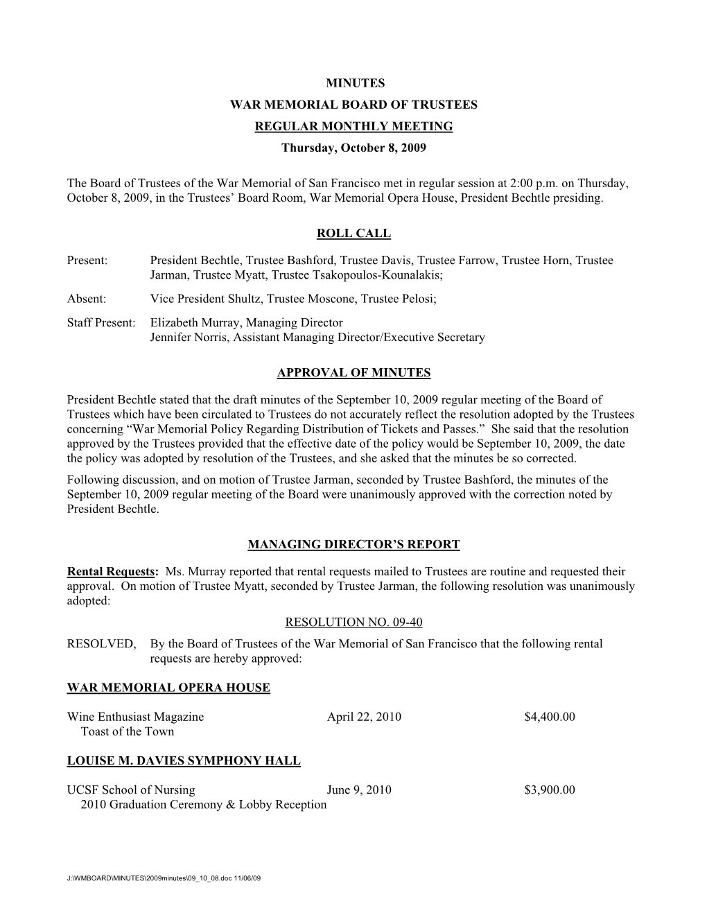 MINUTES WAR MEMORIAL BOARD of TRUSTEES REGULAR MONTHLY MEETING Thursday, October 8, 2009