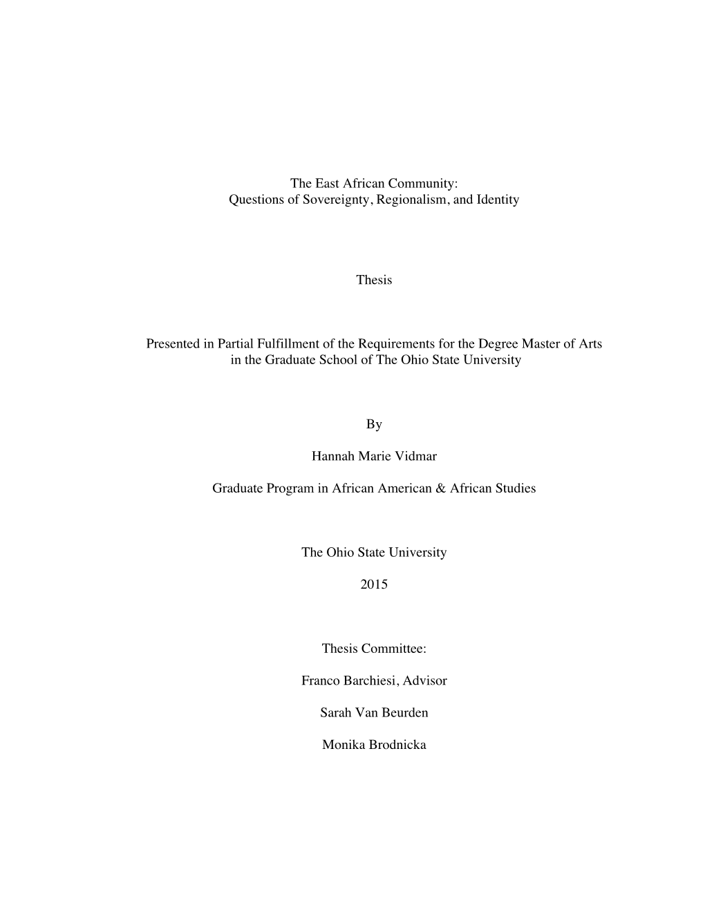 The East African Community: Questions of Sovereignty, Regionalism, and Identity