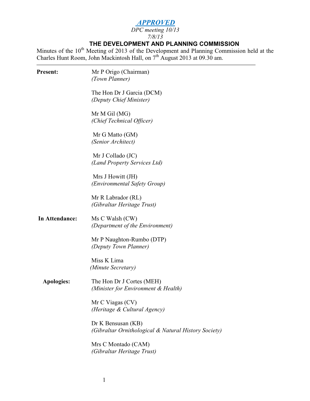 Approval of Minutes of the 1St Meeting of the Commission Held on the 12Th