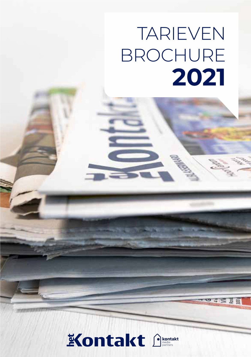 Tarieven Brochure 2021 Tarieven Brochure 2021 Tarieven Brochure 2021