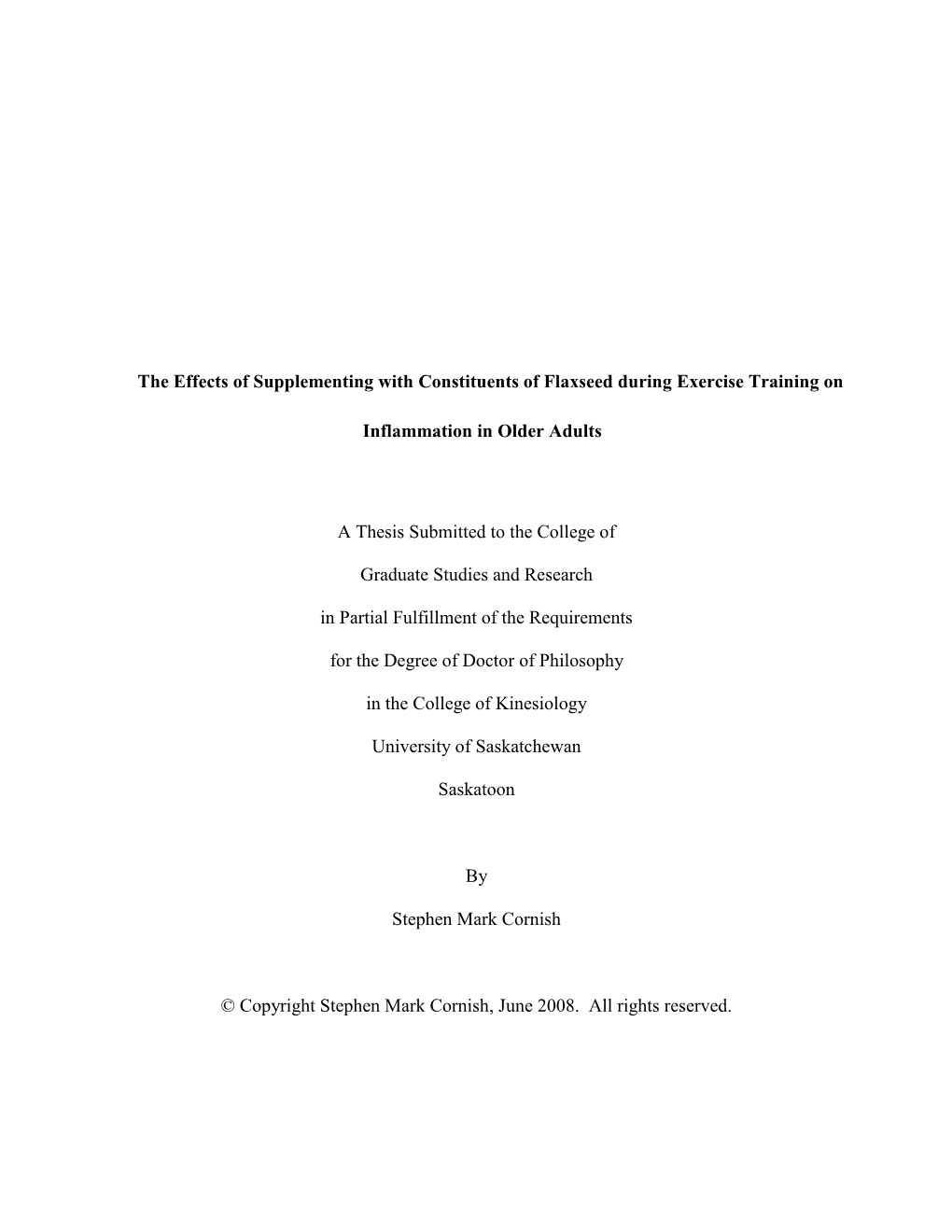 The Effects of Supplementing with Constituents of Flaxseed During Exercise Training On