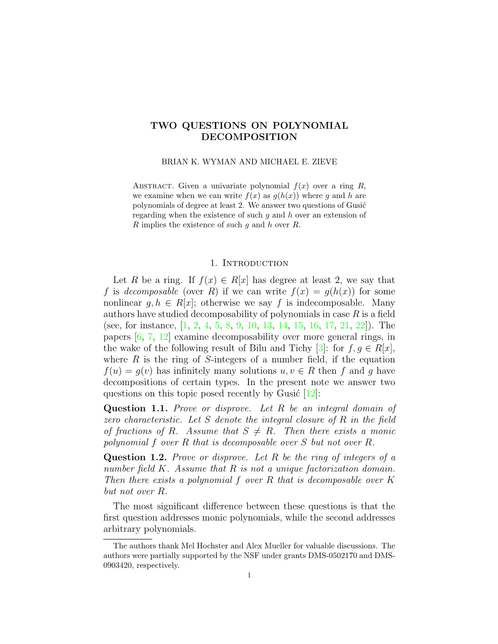 TWO QUESTIONS on POLYNOMIAL DECOMPOSITION 1. Introduction Let R Be a Ring. If F(X)